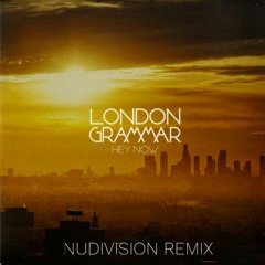 Hey Now - London Grammar (NuDivision Drum and Bass Bootleg)