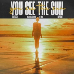Daescco & La Porte - You See The Sun (Marcos Crunk Remix)