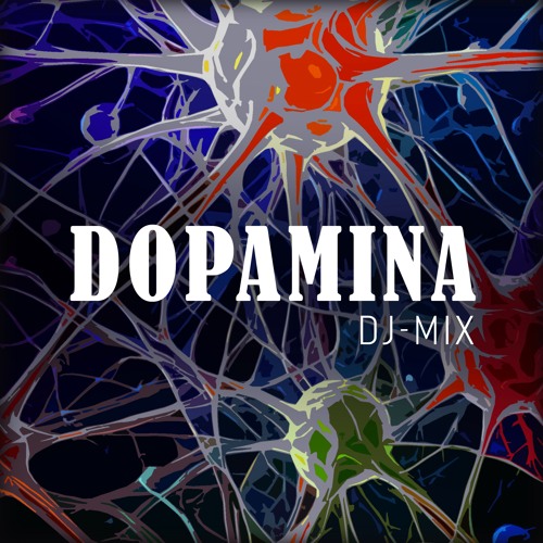 Dopamina - DJ Mix (afrohouse, progressive)