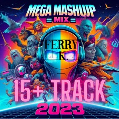 MEGA MASHUP 2023 MY BEST RATED SONGS! by FerryK.