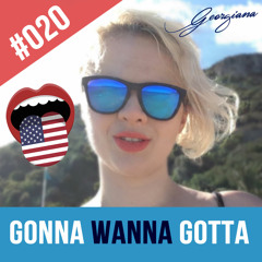 #020 Speak English like an American
