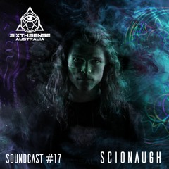 SoundCast #17 - Scionaugh (AUS)