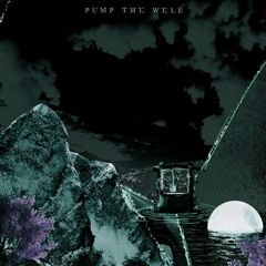 Vusive x Benmolio - PUMP THE WELL