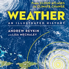 DOWNLOAD EPUB 💘 Weather: From Cloud Atlases to Climate Change (Union Square & Co. Il