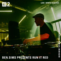 BEN SIMS pres RUN IT RED 111. June 2024