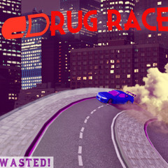 bad_boy DRUG RACE demo