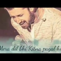 Mera Dil Bhi Kitna Pagal Hai Cover By Kunal Ashri | Atif Aslam  | Saajan | Bollywood Romantic Songs