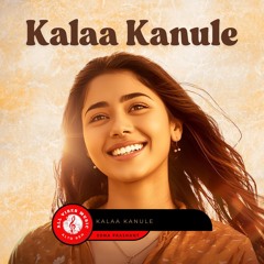 Kalaa Kanule