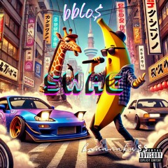 bblo$, bananaku$$ - swag