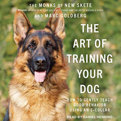 [ACCESS] KINDLE 📙 The Art of Training Your Dog: How to Gently Teach Good Behavior Us