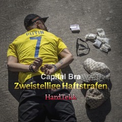 Capital Bra - Zweistellige Haftstrafen [HardTekk]