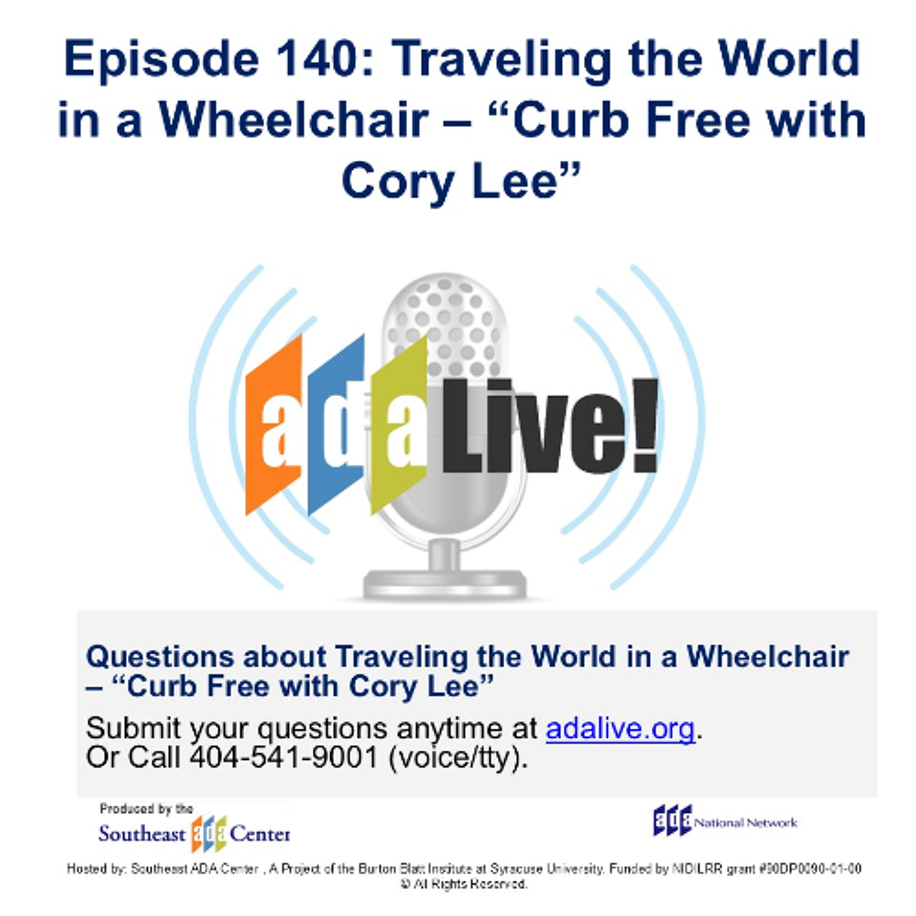 Episode 140: Traveling the World in a Wheelchair – “Curb Free with Cory Lee” episode artwork