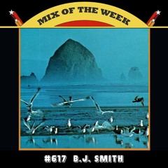 Mix of the Week #617: B.J. Smith