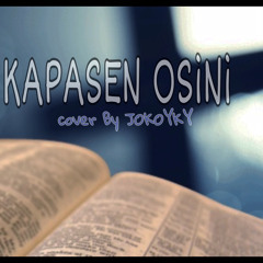 KAPASEN OSINI cover By JOKOYKY