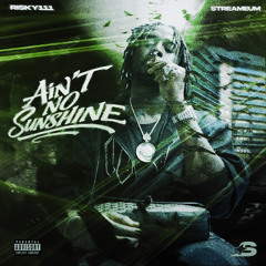 Ain't No Sunshine