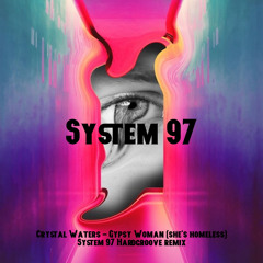 Crystal Waters - Gipsy Woman (System 97 Hardgroove Remix)