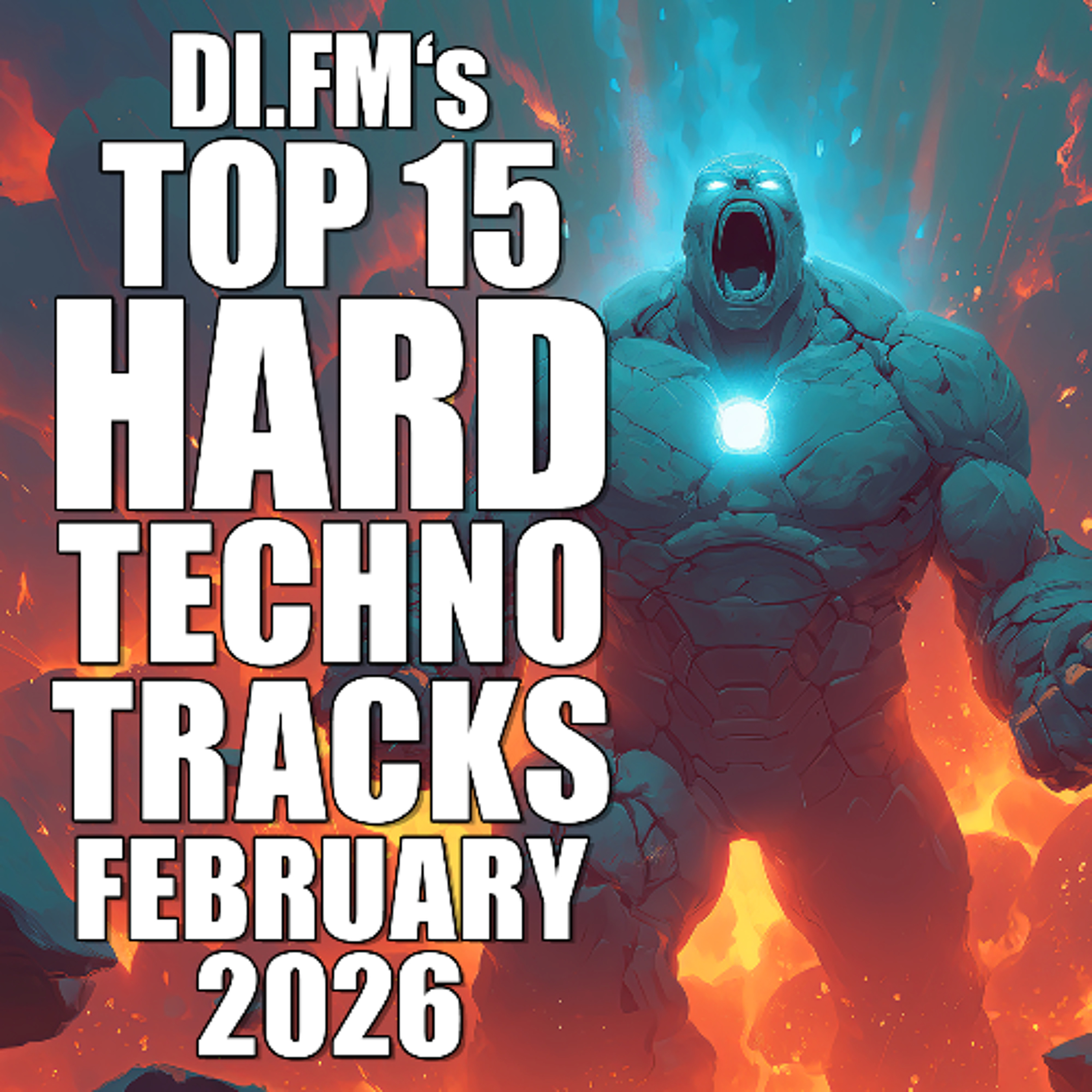 DI.FM's Top 15 Hard Techno Tracks February 2026 episode artwork