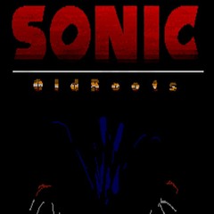 SONIC: OLD ROOTS - The Hills[Unreverse, Original Pitch]