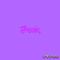 Freak (FREE DOWNLOAD)