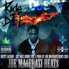 DUSTY LOCANE - GET BACC VOL 5 (Remix)(Prod by Joe Ma$erati Beat$) 2024