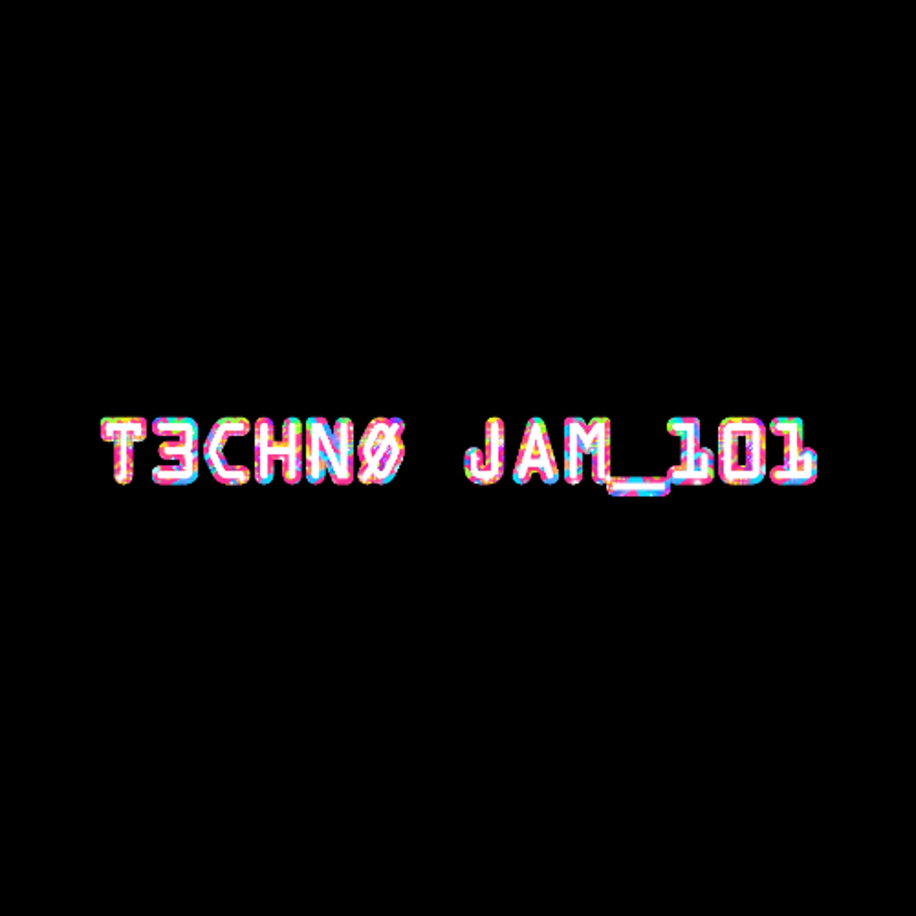 T3CHNØ JAM_101 episode artwork