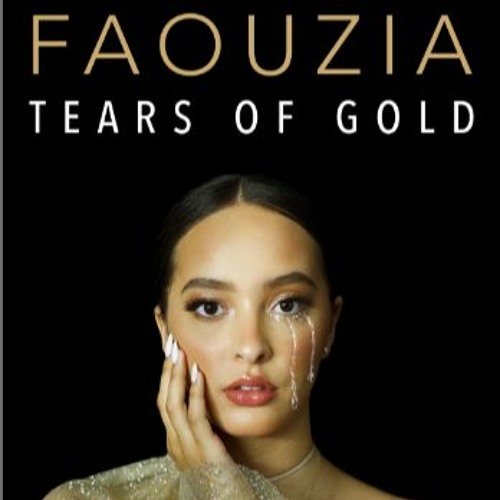 Faouzia - Tears Of Gold (Paulo Roberto Remix) FREE DOWNLOAD #REPOST