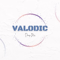 VALODIC Deep Mix #1
