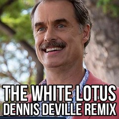 The White Lotus (Dennis Deville Remix)