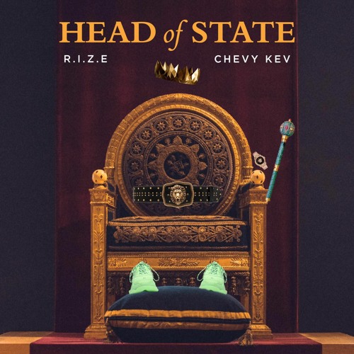 Head of State - R.I.Z.E X CHEVY KEV (prod. by Ed Mlayi)