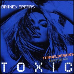 Britney Spears - Toxic (Tunnel Demons Sunshine Mix) FREE DOWNLOAD