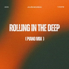 Juliën Moureau - Rolling In The Deep ( Piano Mix )