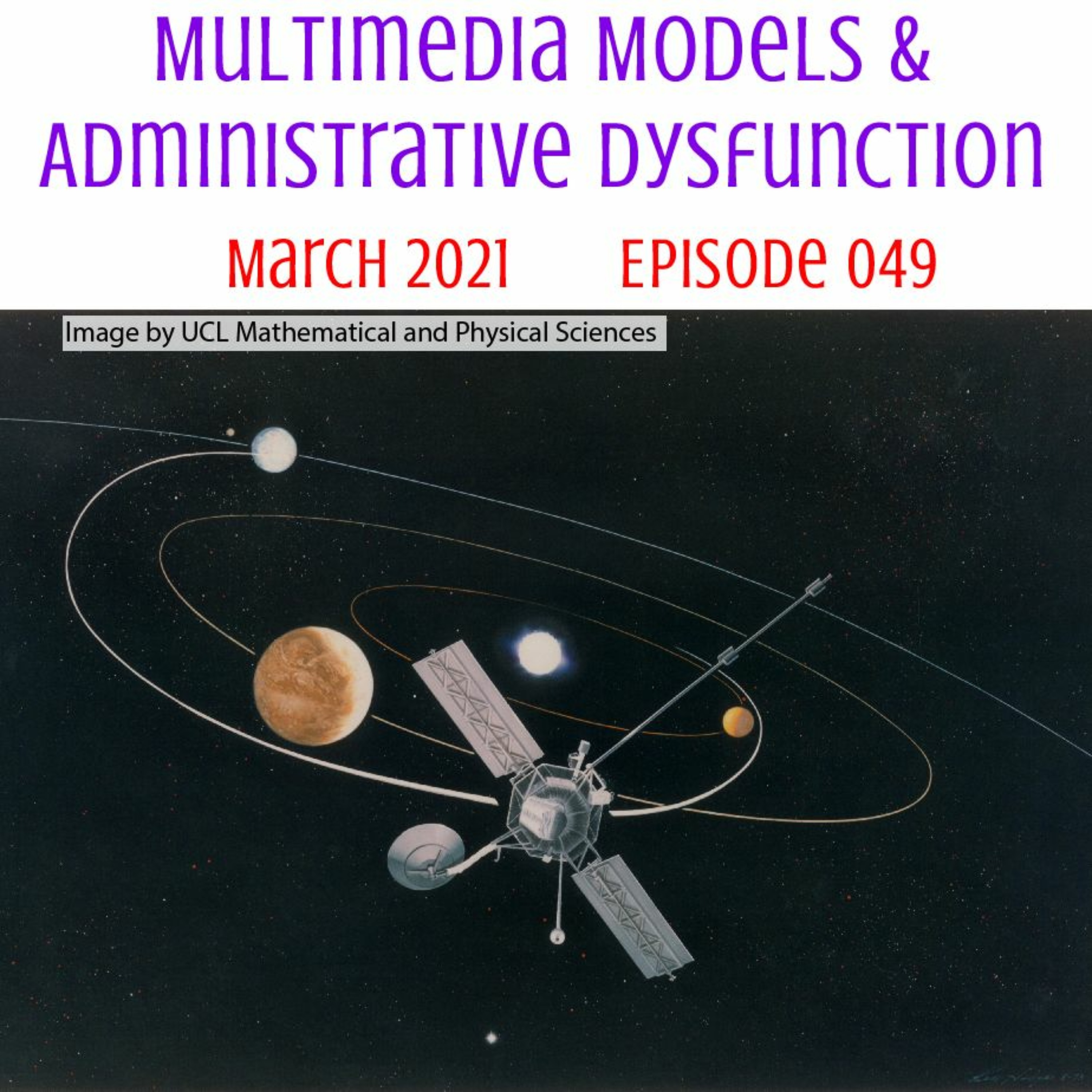 049 Multimedia Models & Administrative Dysfunction