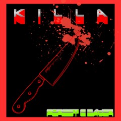 KILLA