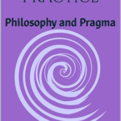 READ EBOOK ☑️ Aikido Practice: Philosophy and Pragma by  Nick Waites [EPUB KINDLE PDF