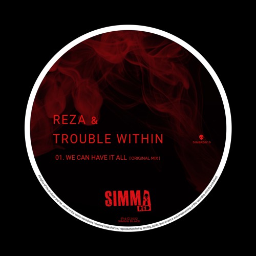 SIMBRD019 | Reza & Trouble Within - We Can Have It All (Original Mix)