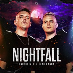 Unresolved & Demi Kanon - Nightfall | Official Preview [OUT NOW]