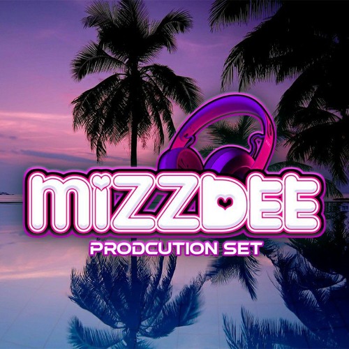 MIZZDEE-PRODUCTION SET