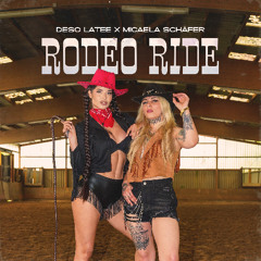 Deso Latee & Micaela Schäfer - Rodeo Ride