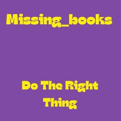 Do The Right Thing