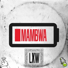 MAMBWA - LXW
