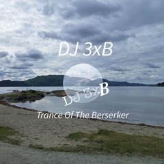 Trance Of The Berserker