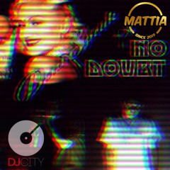 No Doubt - Don't Speak (MATTIA EDIT)*DJ CITY EXCLUSIVE*