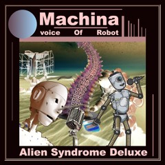 Machina: Voice Of Robot