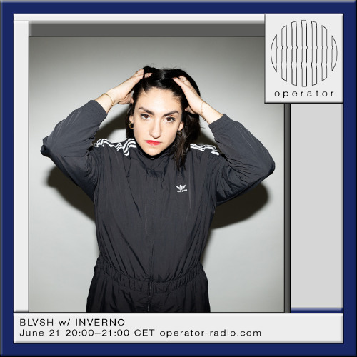 BLVSH w/ INVERNO - 21st June 2025