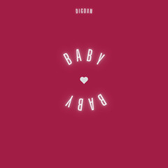 Digdxn - Baby