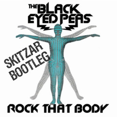 The Black Eyed Peas - Rock That Body (SKiTZAR Remix)