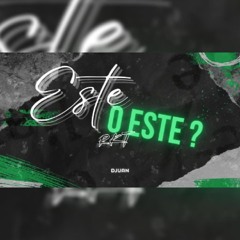 ESTE O ESTE ?🔥​- REMIX RKT - DJUAN
