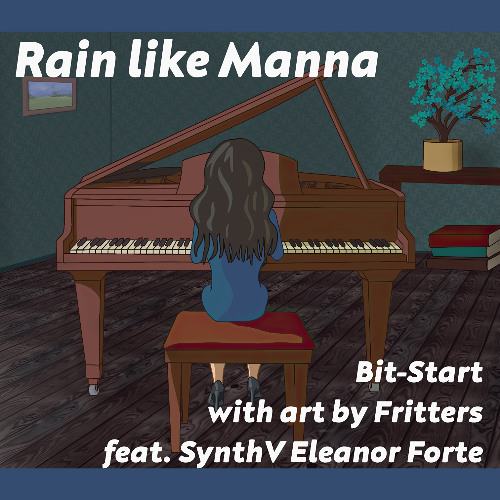 Rain like Manna (feat. SynthV Eleanor Forte)