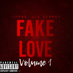 Fake Love (Prod. Lil Glokk)