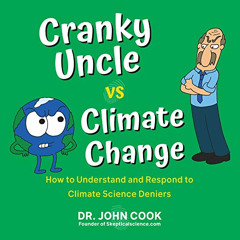 [GET] KINDLE 📫 Cranky Uncle vs. Climate Change: How to Understand and Respond to Cli